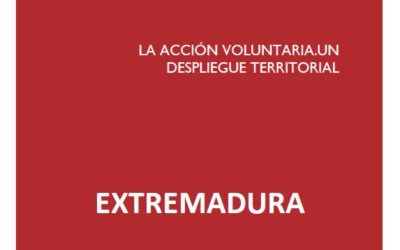 Ya se encuentra disponible el informe de resultados de Extremadura del estudio «La acción voluntaria. Un despliegue territorial».