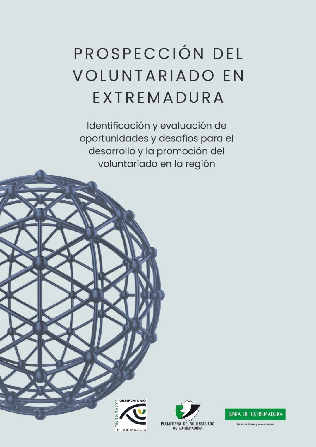 PROSPECCIÓN DEL  VOLUNTARIADO EN  EXTREMADURA